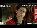 Aa Tayar Hoja | HD | Full Song | Asoka | Shah Rukh Khan | Kareena Kapoor