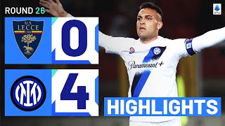 LECCE-INTER 0-4 | HIGHLIGHTS | Lautaro hits historic milestone in Serie A! | Serie A 2023/24