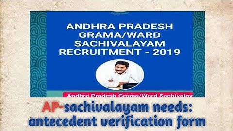 AP- sachivalayam: antecedent verification form needed for qualified candidates