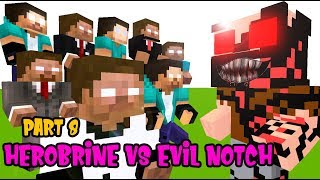 MONSTER SCHOOL SEASON 1: PART 8 DARK LORD |HEROBRINE BROS VS EVIL NOTCH -MINECRAFT ANIMATION