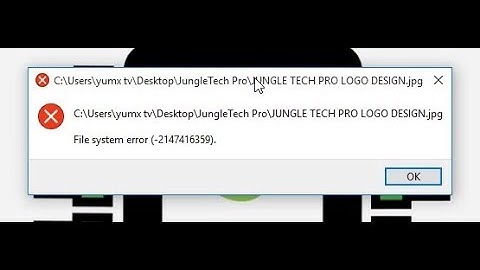 How to fix File system error  (-2147416359)
