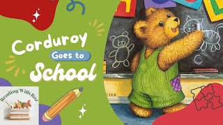 Corduroy Goes To School | Read Aloud | Bedtime Stories For Kids