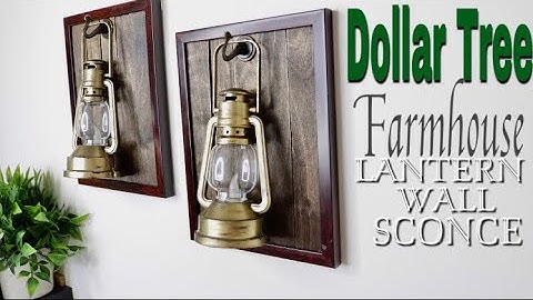 Dollar Tree DIY lantern wall sconce | Farmhouse Decor