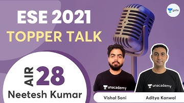 AIR - 28 ESE 2021 (ECE ) Neetesh Kumar | Mock Interview With Unacademy
