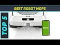 Top 5 Best Robot Mops  2024