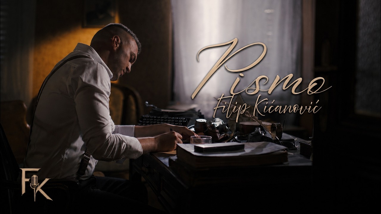 Watch FILIP KIĆANOVIĆ - PISMO (OFFICIAL VIDEO 2026) on YouTube Watch FILIP KIĆANOVIĆ - PISMO (OFFICIAL VIDEO 2026) on YouTube