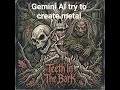 Gemini AI creating metal song with promt