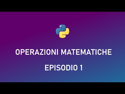 Operazioni Matematiche | Fondamentali di Programmazione con Python