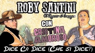 ROBY SANTINI - Dice Ca Dice (Che Si Dice?) Karaoke Home Video chords