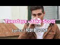 （洋楽和訳）Tuesday - Jake Scott