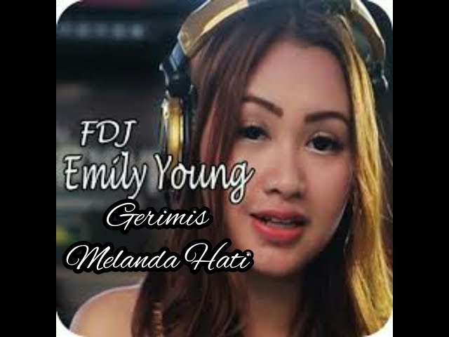 Fdj Emily young || Gerimis Melanda Hati (cover)  | cocok buat santai class=