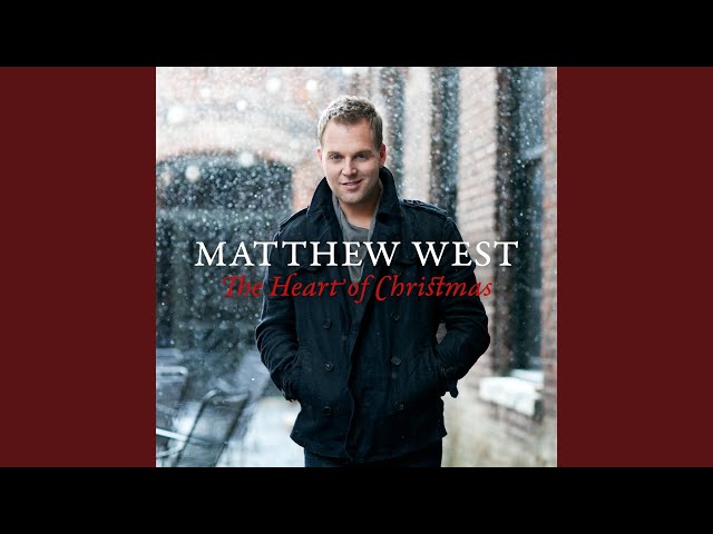 Matthew West - O Come, All Ye Faithful