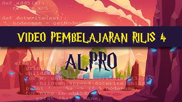 🎬 Video Pembelajaran Rilis 4 || Algoritma dan Pemrograman 🎬