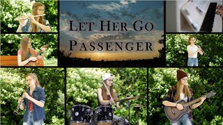 Let Her Go - Passenger - cover (clarinet, piano, drums, flute, ukulele, guitar) - one girl band