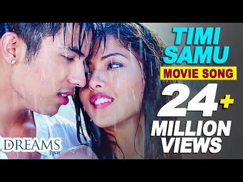 timi-samu---video-song-|-nepali-movie-dreams-|-anmol-k.c,-samragyee-r.l-shah,-bhuwan-k.c-2016-4k