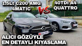 Mercedes C200 4Matic vs Audi A4 40TDI Quattro Detaylı Karşılaştırması