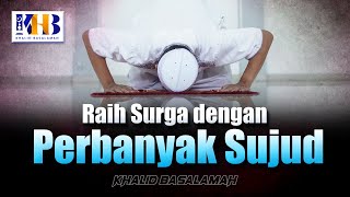 [KHB SPESIAL] Raih Surga Dengan Perbanyak Sujud (2021)