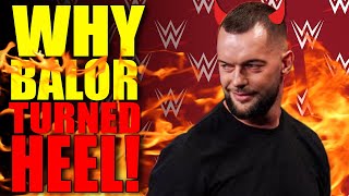 Reasons Why Finn Balor Turned Heel! (WWE NXT)