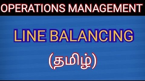LINE BALANCING OPERATIONS MANAGEMENT CMA INTER GROUP 2 PAPER 9 TAMIL CMA JUNCTION TAMIL