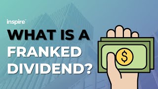What Is A Franked Dividend?