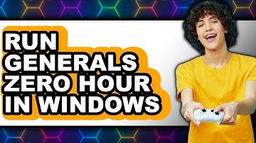How to Run Generals Zero Hour in Windows 10 - Easy Guide