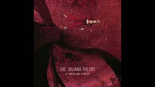 THE JULIANA THEORY - IS PATIENCE STILL WAITING - REIMAGINED