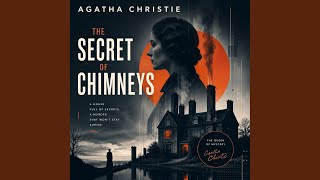 Chapter 22 - The Secret of Chimneys