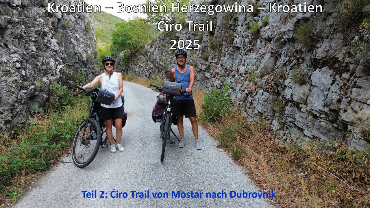 Ćiro Trail Teil 2. Ćiro Trail von Mostar nach Dubrovnik.