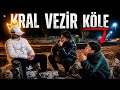 Kral Vezir Köle / Vicdansız Kral !!