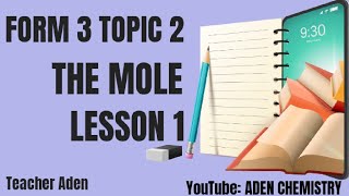 FORM 3: TOPIC 2: MOLE: LESSON 1