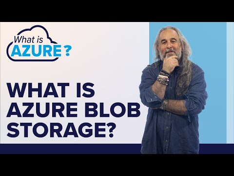 Video: Ano ang blob container sa Azure?