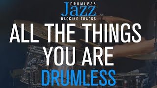All The Things You Are - Jazz Drumless Backing Track 170 Bpm - by Jerome Kern