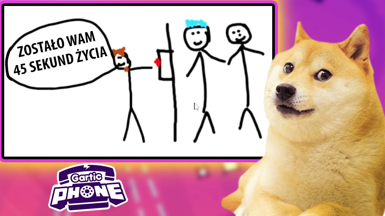 ZOSTAŁO WAM 45 SEKUND ŻYCIA HAHAHAH | Gartic Phone [#11]