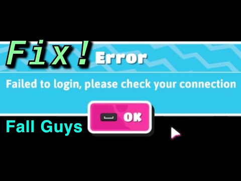 Fall Guys Error "Failed to login please check your connection" HOW TO FIX NEW!