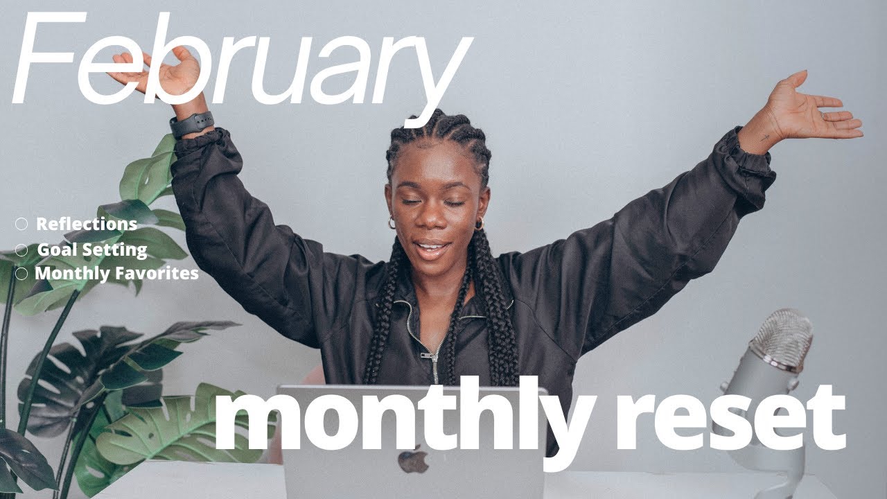 February Monthly Reset Routine 2024|Goal Setting, Intentions & Monthly ...