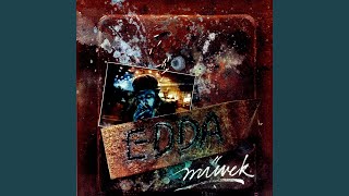 Video thumbnail of "Edda Művek - Ahová eljutok"