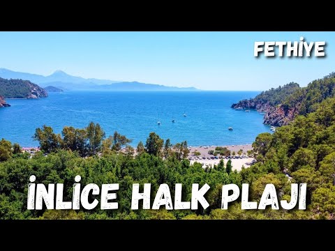 İnlice Plajı - Fethiye'de Nerede Denize Girilir? - Fethiye Gezilecek Yerler - Fethiye Muğla Turkey