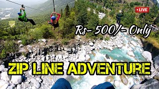 Zipline Adventure in Manali Rs- 500/- by The Suvojit Barman