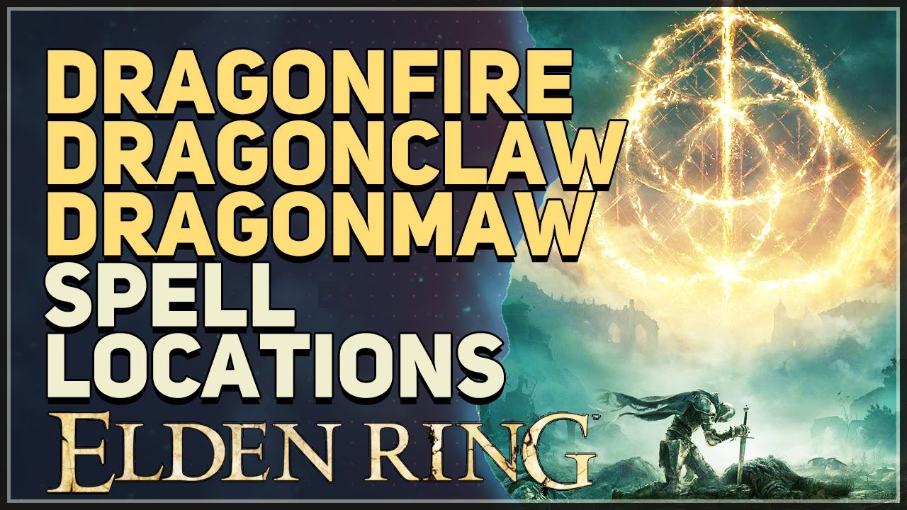 Dragonfire Dragonclaw Dragonmaw Location Elden Ring YouTube