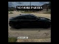 No More Parties V1 🫩