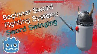Godot Beginner Tutorial  - Sword swinging