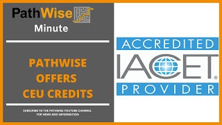 PathWise Offers CEU Credit: PathWise Minute April 6