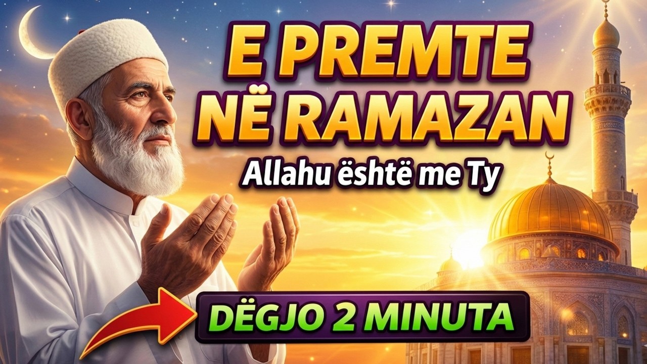 ☝️E Premte në Ramazan | Allahu është me Ty – Lutje për Shërim dhe Qetësi, Dëgjo 2 Minuta