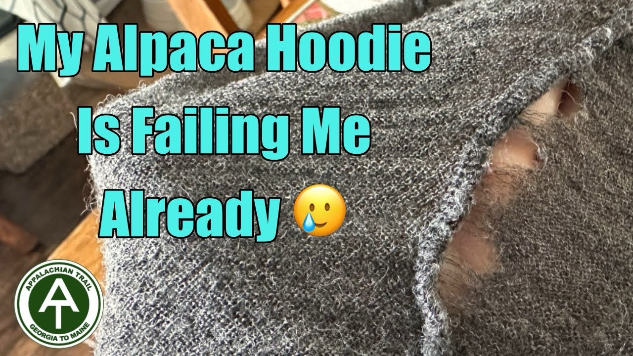 My Alpaca Hoodie is Already Falling Apart 😭
