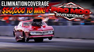 $50,000 to Win  Cecil County Dragway Pro Mod Invitational  Elimination Coverage!