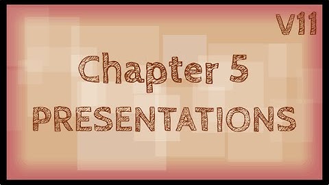 5 Presentations