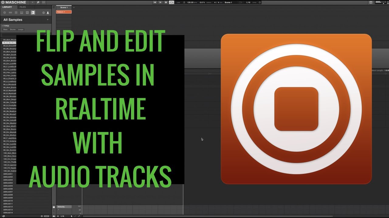 Flip Samples With Maschine Audio Tracks YouTube
