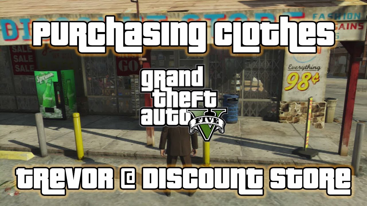 GTA V Misc Purchasing Clothes (Trevor Discount Store) YouTube