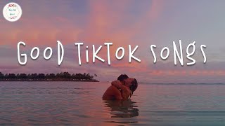 Good tiktok songs 🌈 Trending tiktok songs ~ Best tiktok songs 2023