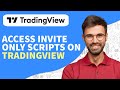 How to access invite only scripts on tradingview 2024  quick and easy